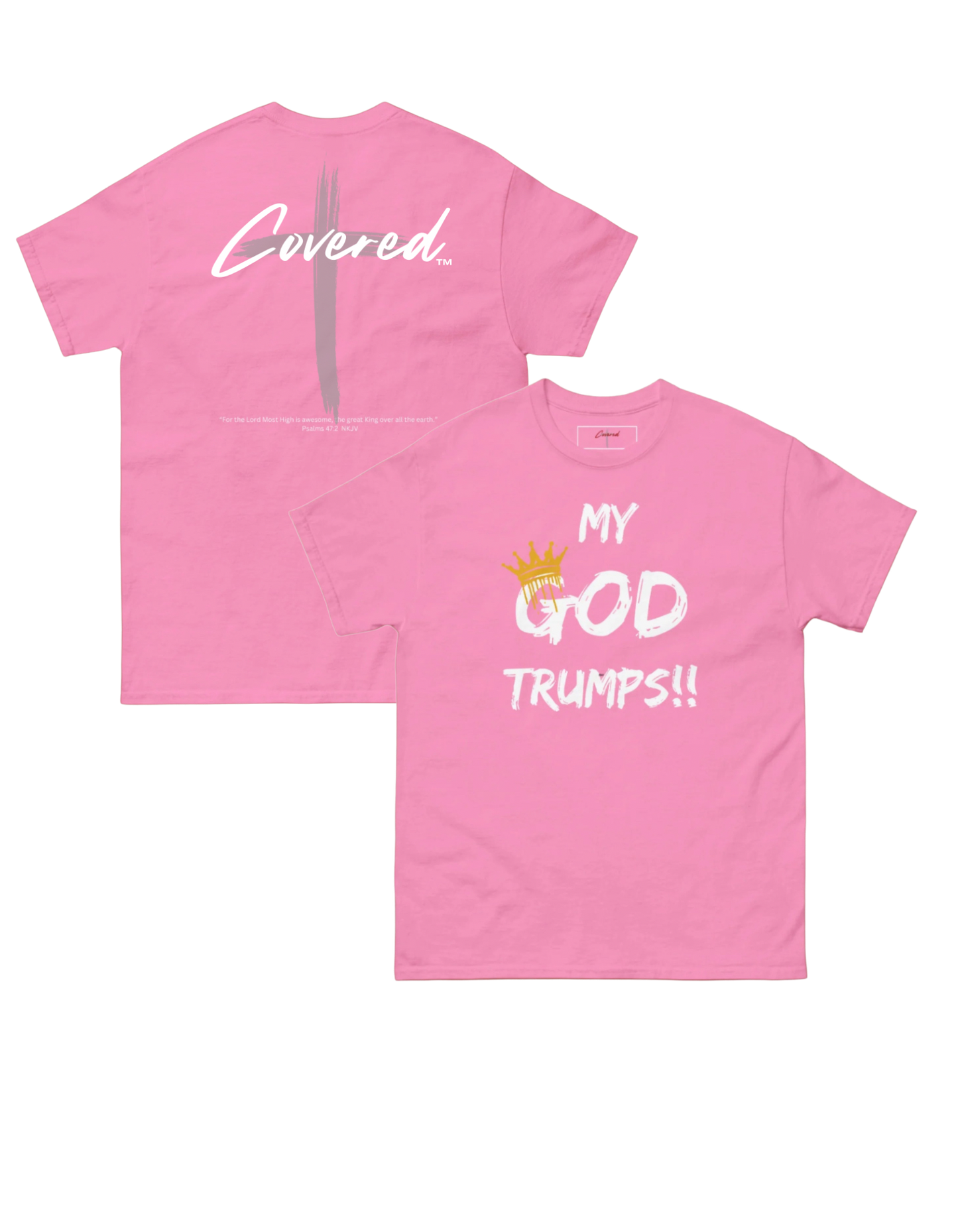 "MY GOD Trumps!!" (Pink)