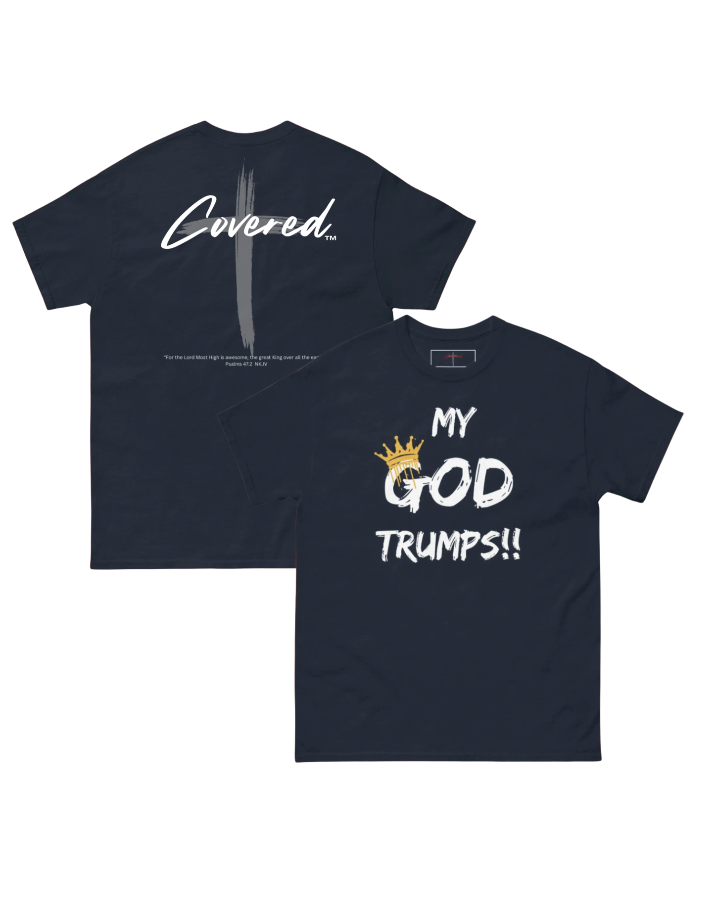 "MY GOD Trumps!!" (Navy)