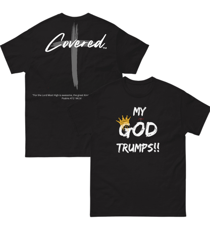 "MY GOD Trumps!!" (Black)